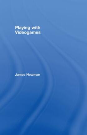 Newman |  Playing with Videogames | Buch |  Sack Fachmedien