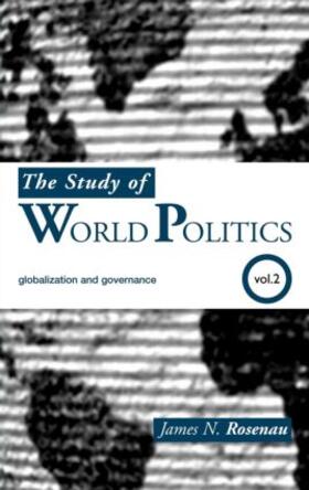 Rosenau |  The Study of World Politics | Buch |  Sack Fachmedien