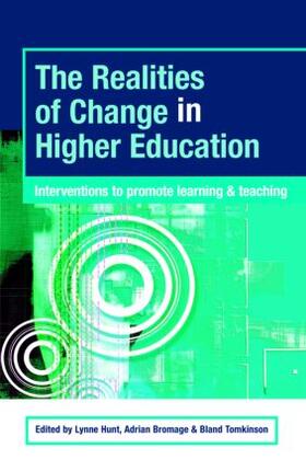 Hunt / Bromage / Tomkinson |  The Realities of Change in Higher Education | Buch |  Sack Fachmedien