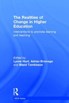 Hunt / Bromage / Tomkinson |  The Realities of Change in Higher Education | Buch |  Sack Fachmedien