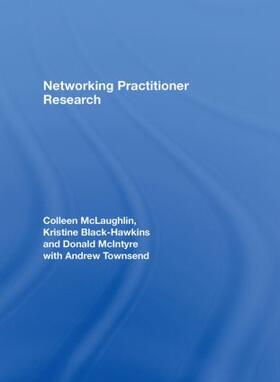 McLaughlin / Black-Hawkins / McIntyre |  Networking Practitioner Research | Buch |  Sack Fachmedien