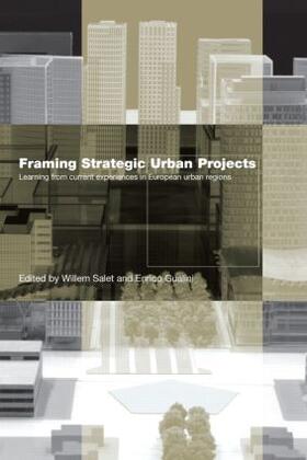 Salet / Gualini |  Framing Strategic Urban Projects | Buch |  Sack Fachmedien