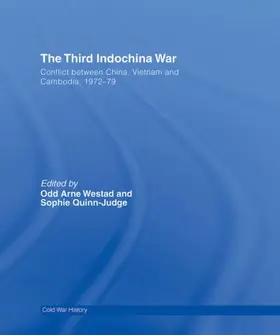 Westad / Quinn-Judge |  The Third Indochina War | Buch |  Sack Fachmedien