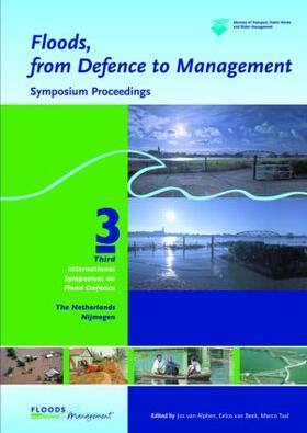 van Alphen / van Beek / Taal |  Floods, from Defence to Management | Buch |  Sack Fachmedien