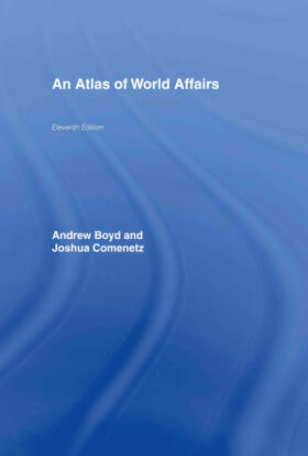 Boyd / Comenetz |  An Atlas of World Affairs | Buch |  Sack Fachmedien