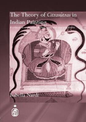 Nardi |  The Theory of Citrasutras in Indian Painting | Buch |  Sack Fachmedien