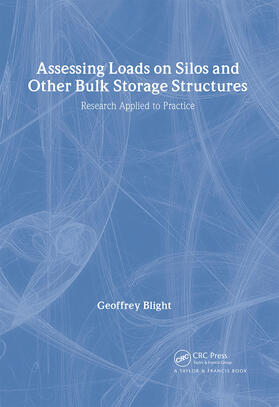 Blight |  Assessing Loads on Silos and Other Bulk Storage Structures | Buch |  Sack Fachmedien