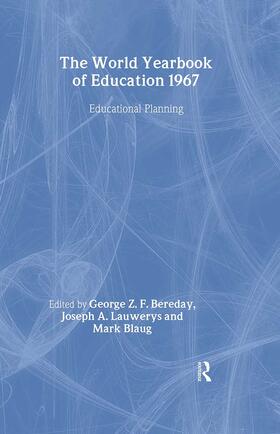Bereday / Lauwerys / Blaug |  World Yearbook of Education 1967 | Buch |  Sack Fachmedien