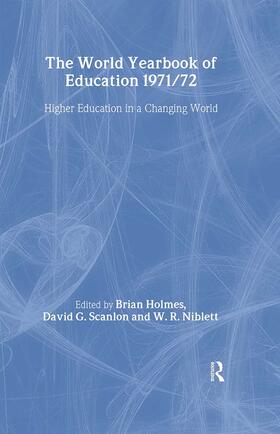 Holmes / Scanlon / Niblett |  World Yearbook of Education 1971/2 | Buch |  Sack Fachmedien