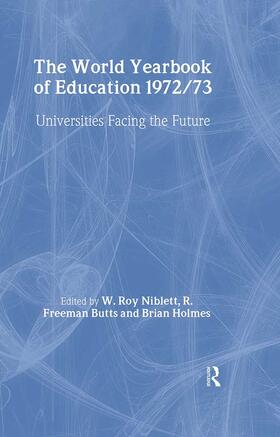 Niblett / Freeman Butts / Holmes |  World Yearbook of Education 1972/3 | Buch |  Sack Fachmedien