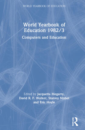 Megarry / Walker / Nisbet |  World Yearbook of Education 1982/3 | Buch |  Sack Fachmedien