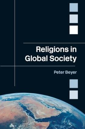 Beyer |  Religions in Global Society | Buch |  Sack Fachmedien