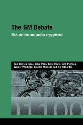 Horlick-Jones / Walls / Rowe |  The GM Debate | Buch |  Sack Fachmedien