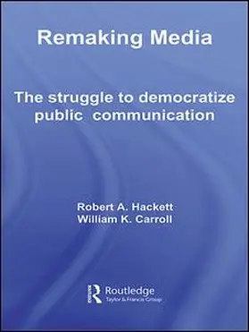 Hackett / Carroll |  Remaking Media | Buch |  Sack Fachmedien