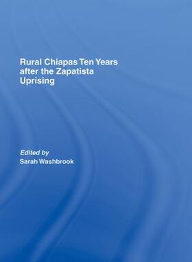 Washbrook |  Rural Chiapas Ten Years after the Zapatista Uprising | Buch |  Sack Fachmedien