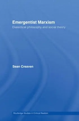 Creaven |  Emergentist Marxism | Buch |  Sack Fachmedien