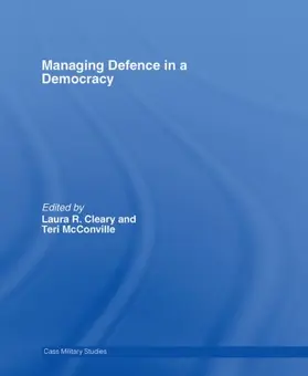 Cleary / McConville |  Managing Defence in a Democracy | Buch |  Sack Fachmedien