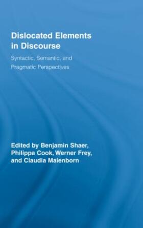 Shaer / Cook / Frey |  Dislocated Elements in Discourse | Buch |  Sack Fachmedien