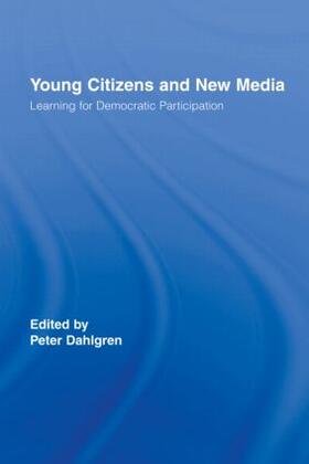 Dahlgren |  Young Citizens and New Media | Buch |  Sack Fachmedien