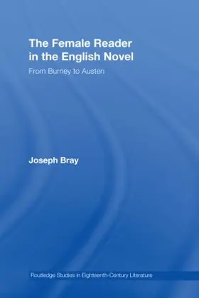 Bray |  The Female Reader in the English Novel | Buch |  Sack Fachmedien