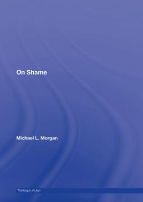 Morgan |  On Shame | Buch |  Sack Fachmedien