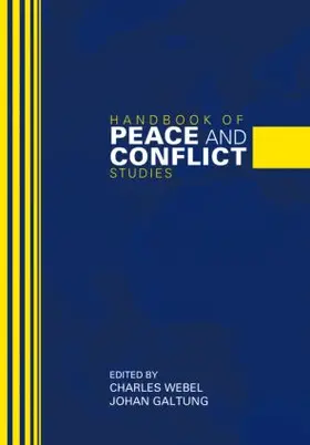 Galtung / Webel |  Handbook of Peace and Conflict Studies | Buch |  Sack Fachmedien