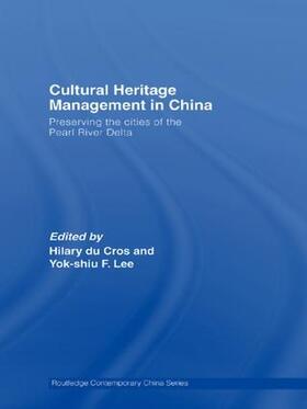 Du Cros / Lee |  Cultural Heritage Management in China | Buch |  Sack Fachmedien