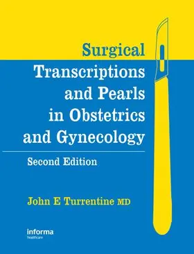 Turrentine |  Surgical Transcriptions and Pearls in Obstetrics and Gynecology | Buch |  Sack Fachmedien