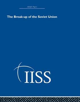 various |  The Break-up of the Soviet Union | Buch |  Sack Fachmedien