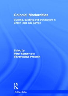 Scriver / Prakash |  Colonial Modernities | Buch |  Sack Fachmedien