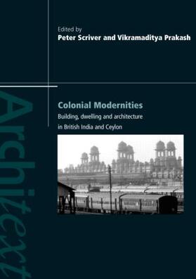 Scriver / Prakash |  Colonial Modernities | Buch |  Sack Fachmedien