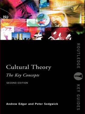 Edgar / Sedgwick |  Cultural Theory: The Key Concepts | Buch |  Sack Fachmedien