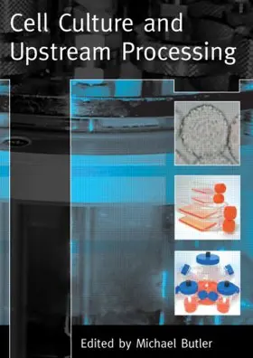 Butler |  Cell Culture and Upstream Processing | Buch |  Sack Fachmedien