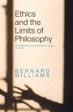 Williams |  Ethics and the Limits of Philosophy | Buch |  Sack Fachmedien