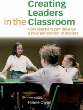Owen |  Creating Leaders in the Classroom | Buch |  Sack Fachmedien