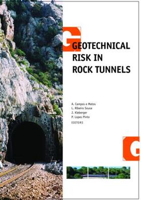 Campos e Matos / Ribeiro e Sousa / Kleberger |  Geotechnical Risk in Rock Tunnels | Buch |  Sack Fachmedien