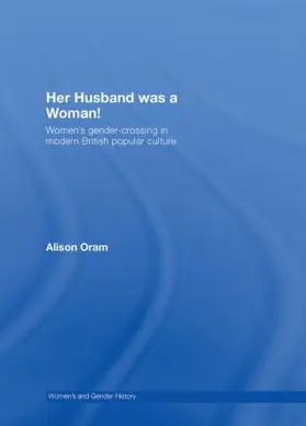 Oram |  Her Husband was a Woman! | Buch |  Sack Fachmedien