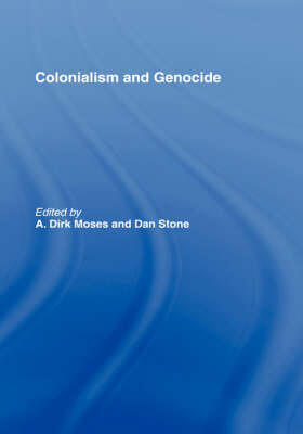 Moses / Stone |  Colonialism and Genocide | Buch |  Sack Fachmedien