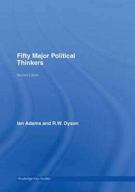 Adams / Dyson |  Fifty Major Political Thinkers | Buch |  Sack Fachmedien