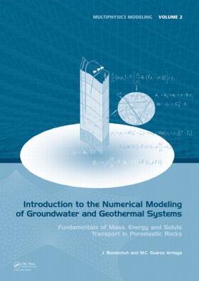 Bundschuh / César Suárez A. |  Introduction to the Numerical Modeling of Groundwater and Geothermal Systems | Buch |  Sack Fachmedien