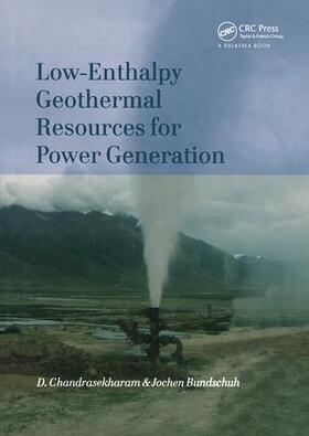 Chandrasekharam / Bundschuh |  Low-Enthalpy Geothermal Resources for Power Generation | Buch |  Sack Fachmedien