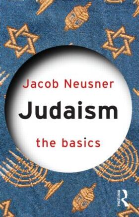 Neusner |  Judaism: The Basics | Buch |  Sack Fachmedien