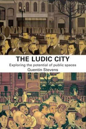 Stevens |  The Ludic City | Buch |  Sack Fachmedien