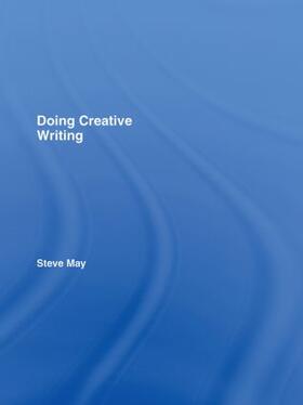May |  Doing Creative Writing | Buch |  Sack Fachmedien