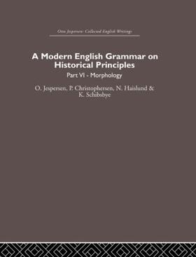 Jespersen / Christophersen / Haislund |  A Modern English Grammar on Historical Principles | Buch |  Sack Fachmedien