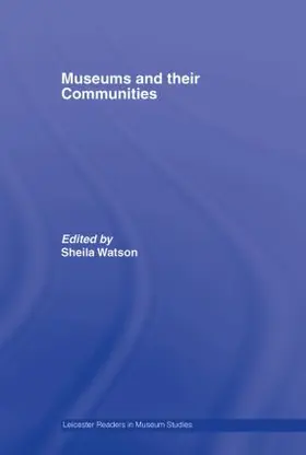 Watson |  Museums and their Communities | Buch |  Sack Fachmedien