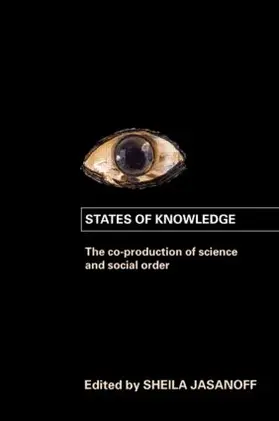 Jasanoff |  States of Knowledge | Buch |  Sack Fachmedien