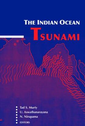 Murty / Aswathanarayana / Nirupama |  The Indian Ocean Tsunami | Buch |  Sack Fachmedien