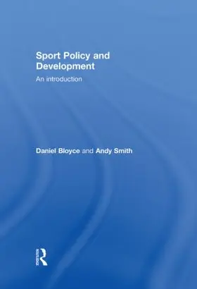 Bloyce / Smith |  Sport Policy and Development | Buch |  Sack Fachmedien