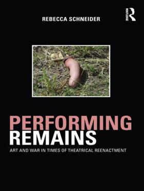 Schneider |  Performing Remains | Buch |  Sack Fachmedien